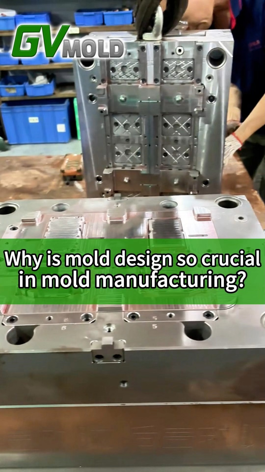 Why is mold design so crucial in mold manufacturing?